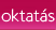 Babamamatudakoz� - oktat�s